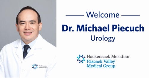Hackensack Meridian Pascack Valley Medical Group Welcomes Dr. Michael Piecuch