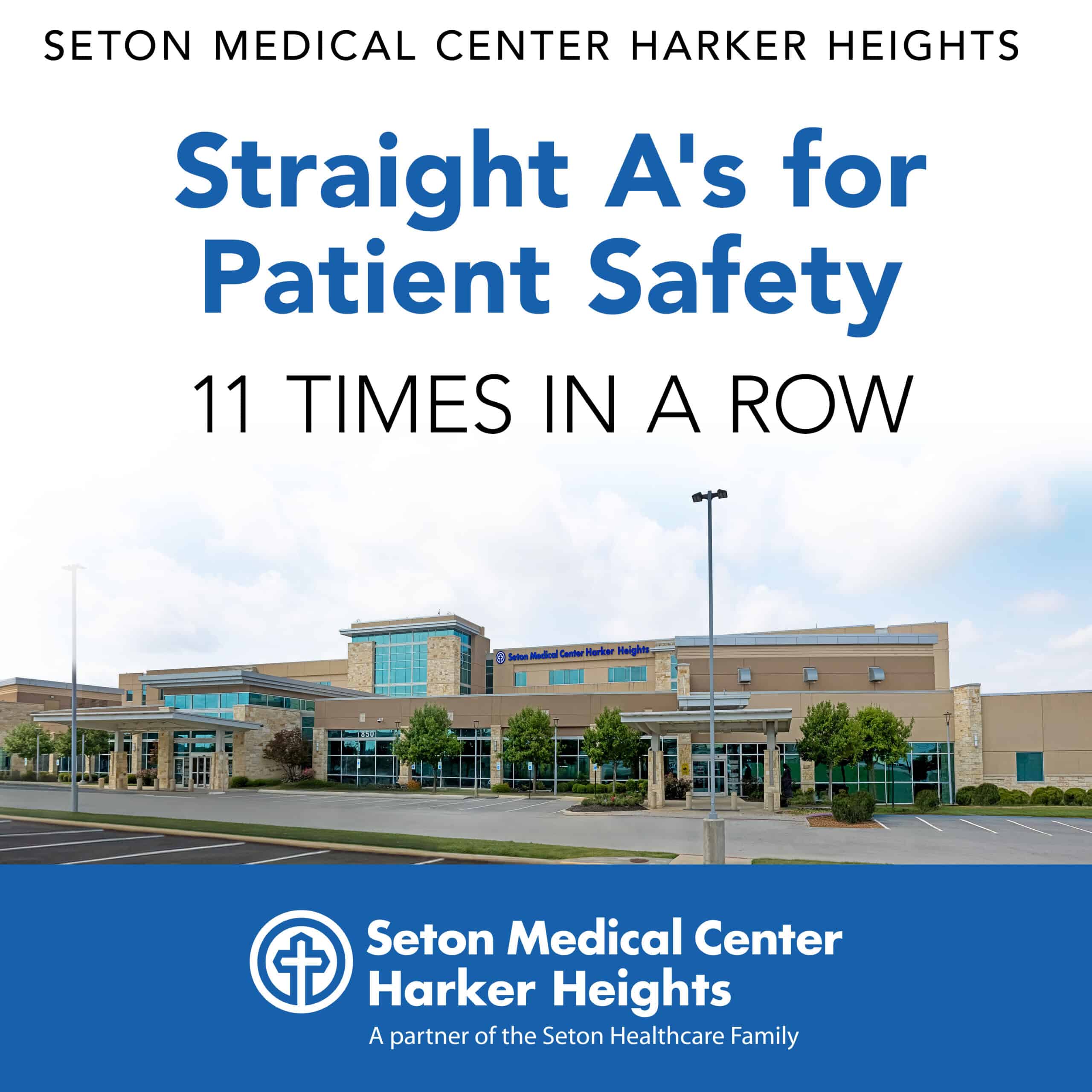 Seton Medical Center Harker Heights Achieves Elite National Status as a Straight- ‘A’ For Patient Safety
