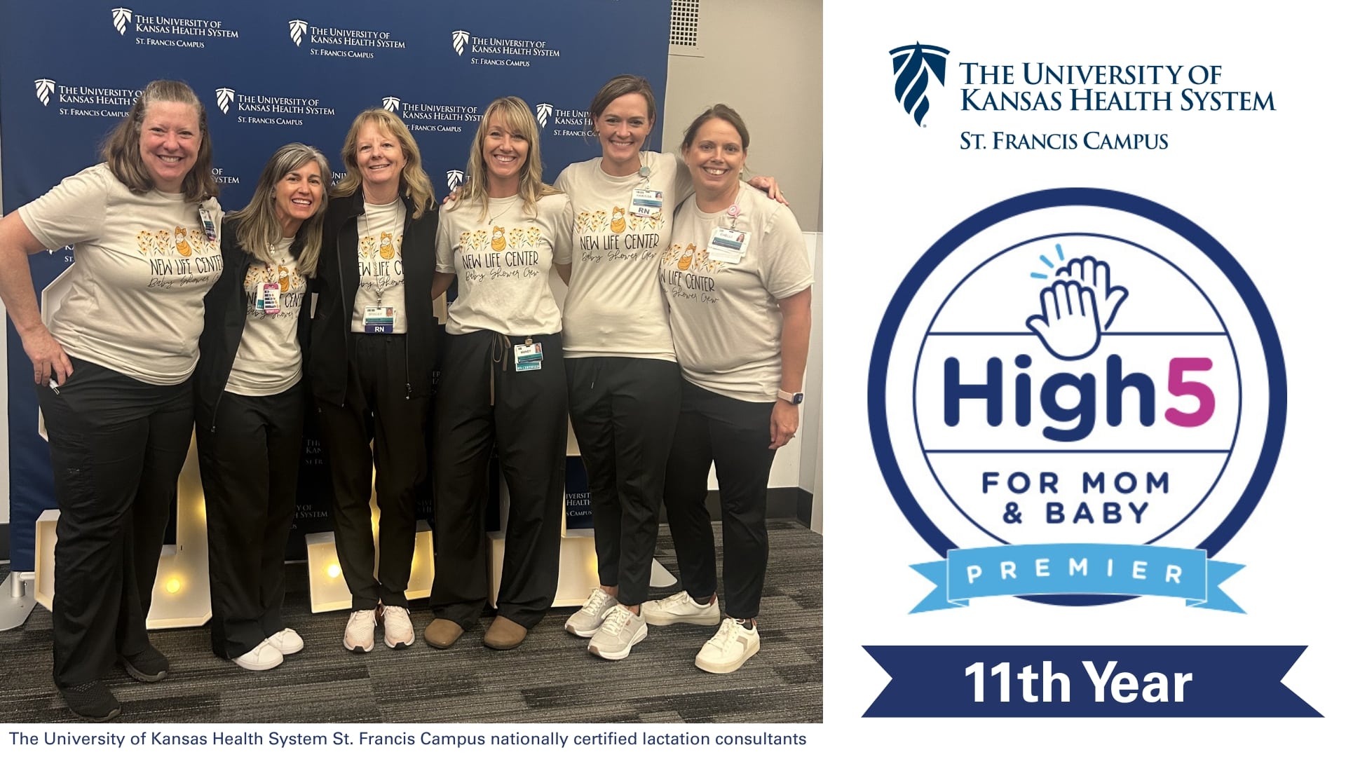 The University of Kansas Health System St. Francis Campus is recognized for 11 years as High 5 for Mom & Baby Premier, highlighting commitment to infant and maternal health